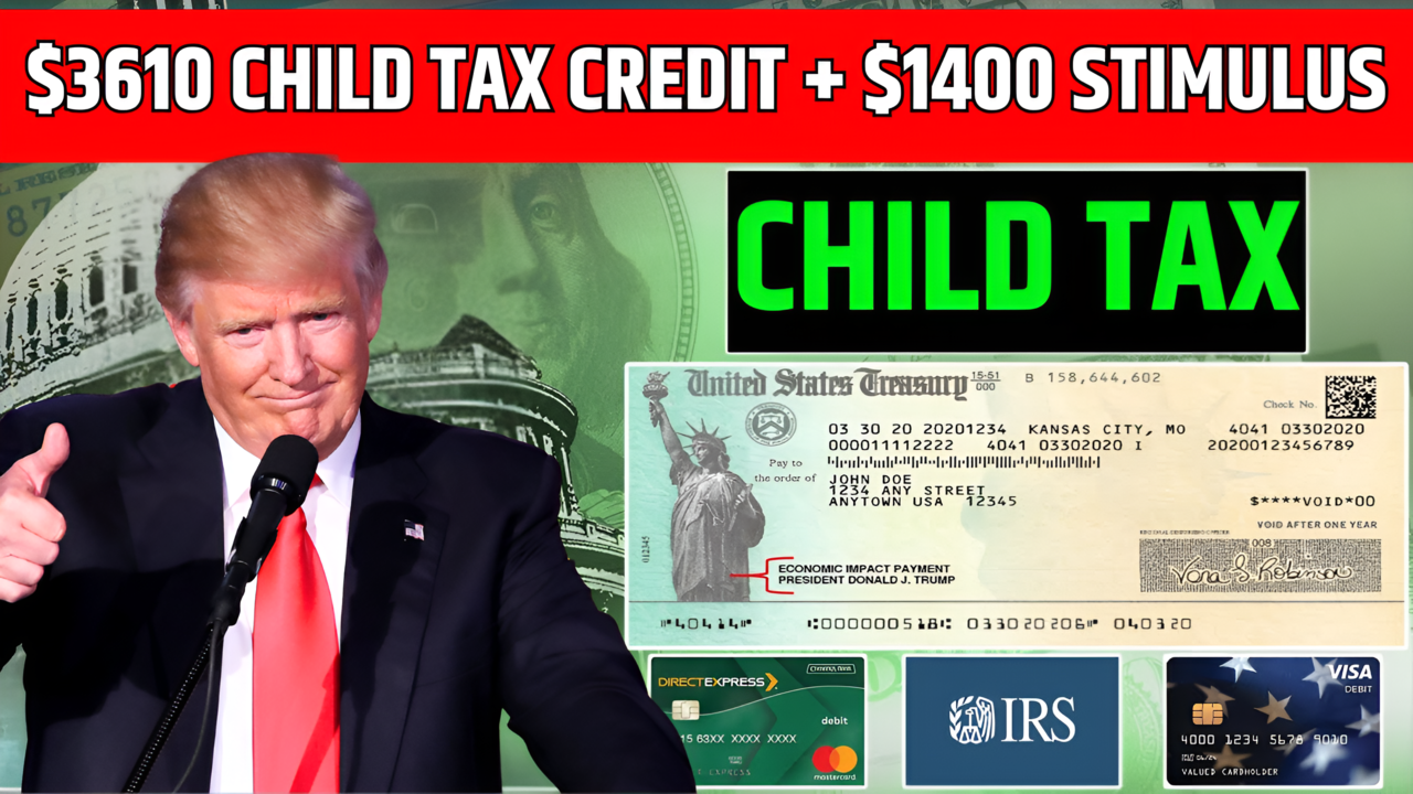 $3610 Child Tax Credit + $1400 Stimulus Who Qualifies and How to Get It