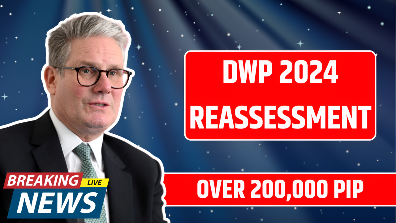 DWP 2024 Reassessment Over 200000 PIP Claims Cancelled Full Details Inside