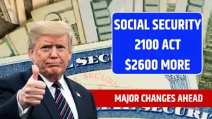 Social Security 2100 Act: Get $2600 More Per Year? Major Changes Ahead