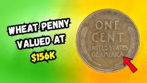 The Lincoln Wheat Penny Valued at $156k, Still in Circulation
