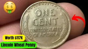 The Lincoln Wheat Penny Worth $117K: Still in Circulation?